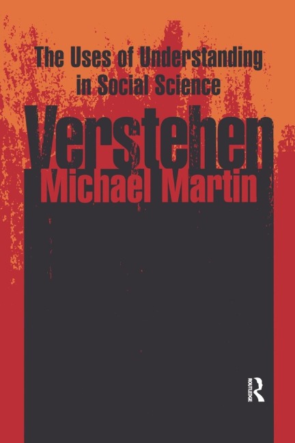 Verstehen: The Uses of Understanding in the Social Sciences