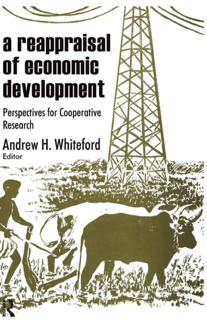 A Reappraisal of Economic Development: Perspectives for Cooperative Research