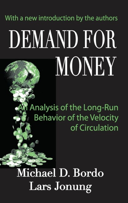 Demand for Money: An Analysis of the Long-run Behavior of the Velocity of Circulation