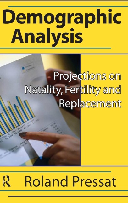 Demographic Analysis: Projections on Natality, Fertility and Replacement