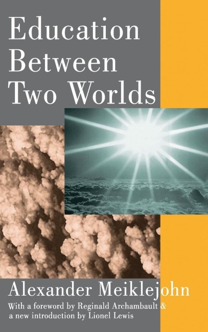 Education Between Two Worlds