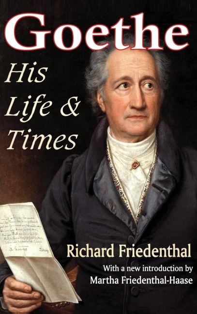 Goethe: His Life and Times
