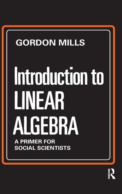 Introduction to Linear Algebra: A Primer for Social Scientists