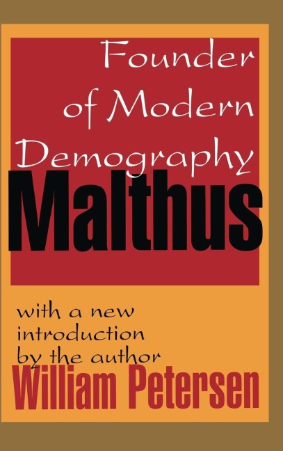 Malthus: Founder of Modern Demography