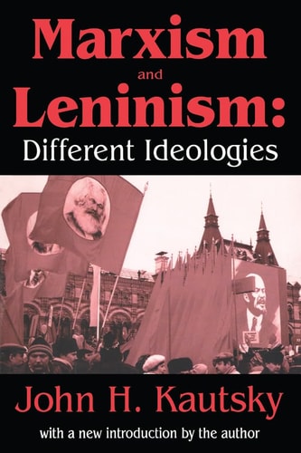 Marxism and Leninism An Essay in the Sociology of Knowledge
