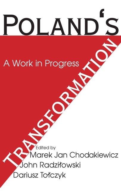 Polands Transformation: A Work in Progress