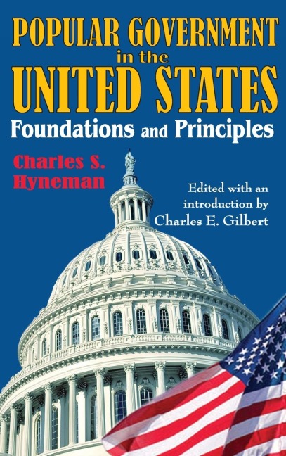 Popular Government in the United States: Foundations and Principles