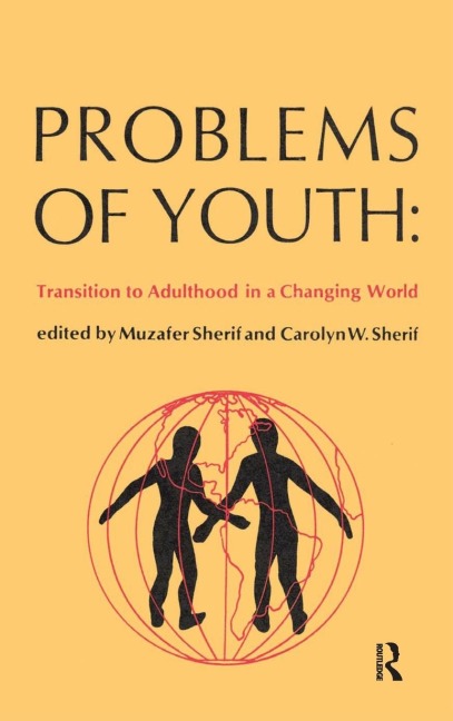 Problems of Youth: Transition to Adulthood in a Changing World