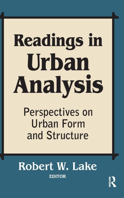 Readings in Urban Analysis: Perspectives on Urban Form and Structure