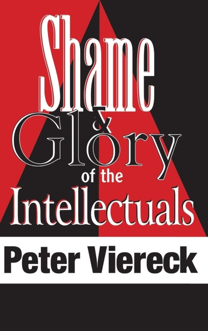 Shame and Glory of the Intellectuals