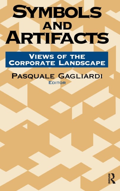 Symbols and Artifacts: Views of the Corporate Landscape