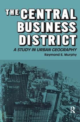 The Central Business District: A Study in Urban Geography