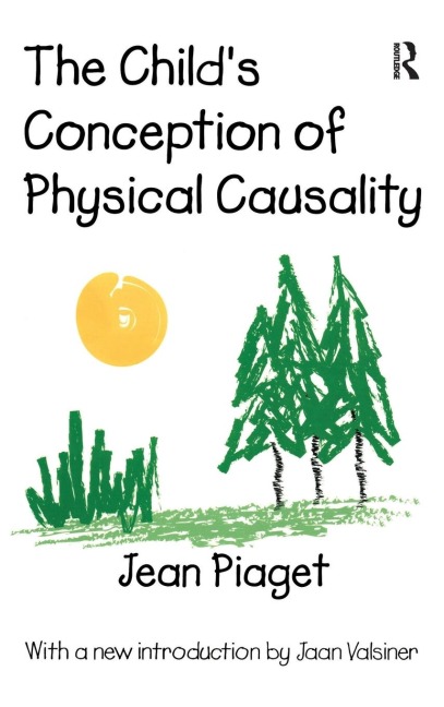 The Childs Conception of Physical Causality