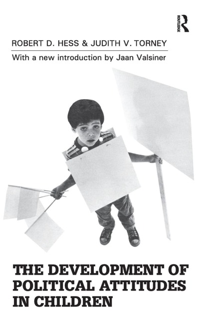 The Development of Political Attitudes in Children