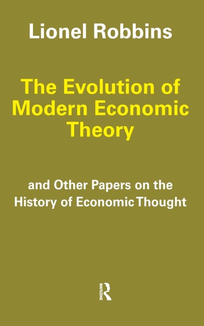 The Evolution of Modern Economic Theory: And Other Papers on the History of Economic Thought
