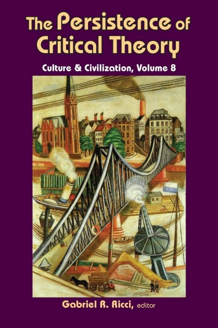 The Persistence of Critical Theory