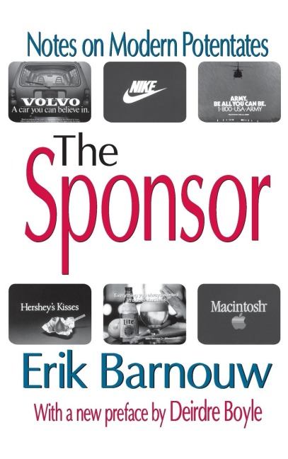 The Sponsor: Notes on Modern Potentates