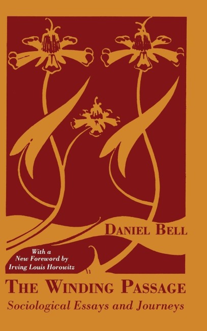 The Winding Passage: Sociological Essays and Journeys