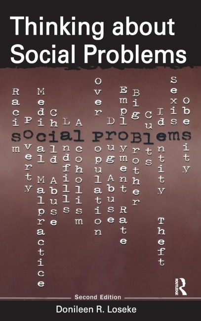 Thinking About Social Problems: An Introduction to Constructionist Perspectives