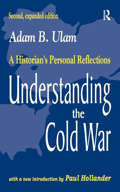 Understanding the Cold War: A Historians Personal Reflections
