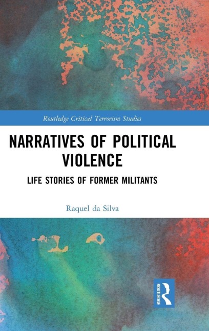 Narratives of Political Violence: Life Stories of Former Militants