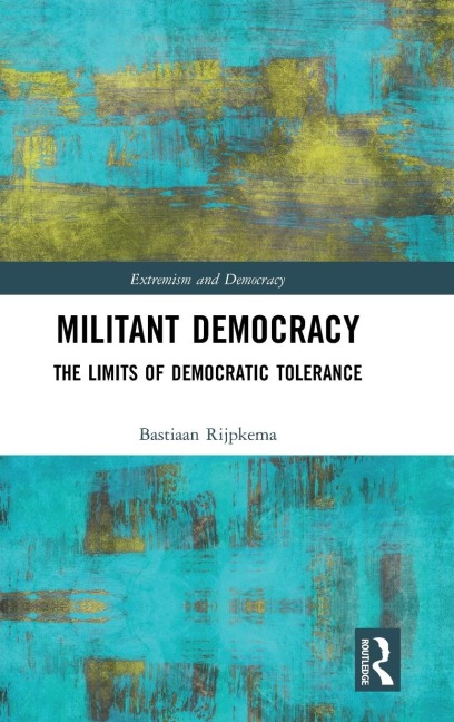 Militant Democracy: The Limits of Democratic Tolerance
