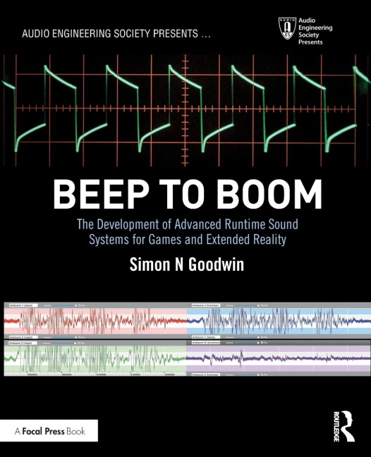 Beep to Boom: The Development of Advanced Runtime Sound Systems for Games and Extended Reality