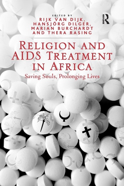 Religion and AIDS Treatment in Africa: Saving Souls, Prolonging Lives