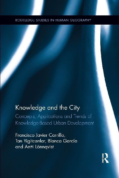 Knowledge and the City: Concepts, Applications and Trends of Knowledge-Based Urban Development