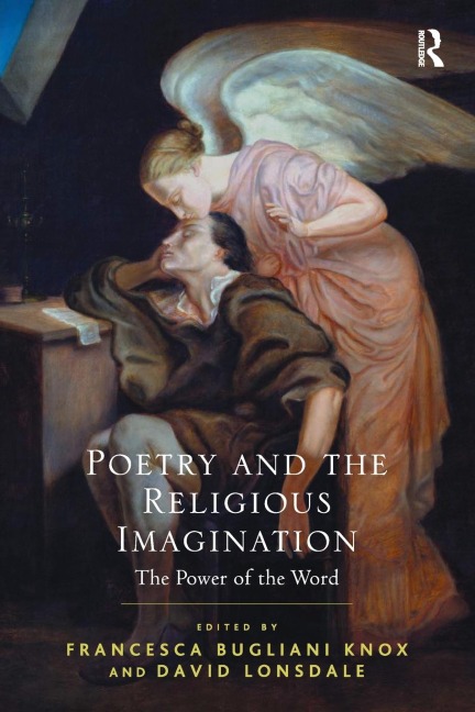Poetry and the Religious Imagination: The Power of the Word