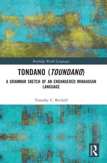 Tondano (Toundano): A Grammar Sketch of an Endangered Minahasan Language