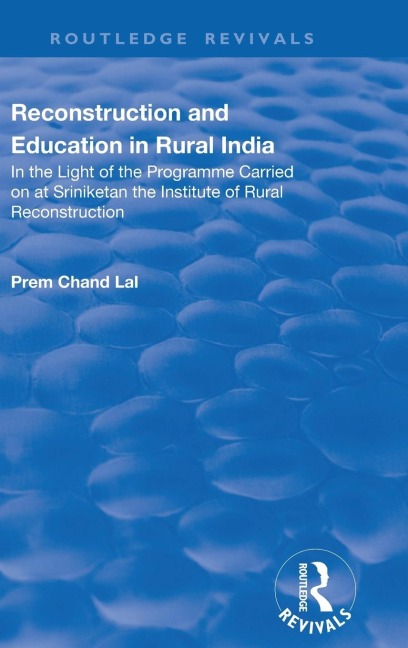 Revival: Reconstruction and Education in Rural India (1932)
