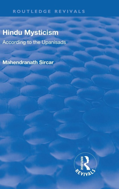 Revival: Hindu Mysticism (1934): According to the Upanisads