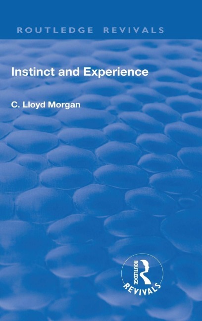 Revival: Instinct and Experience (1912)
