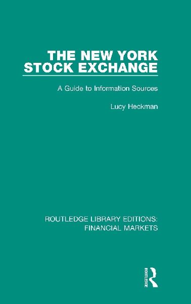 The New York Stock Exchange: A Guide to Information Sources