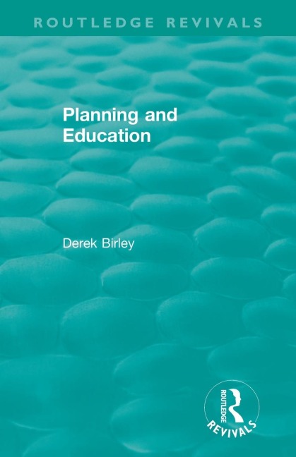 Routledge Revivals: Planning and Education (1972)