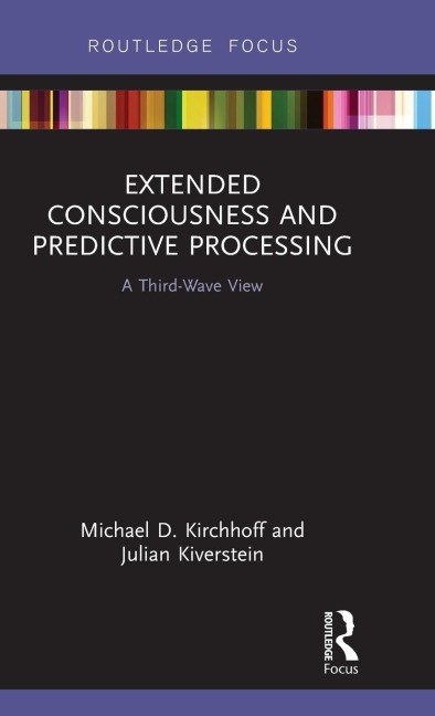 Extended Consciousness and Predictive Processing: A Third Wave View