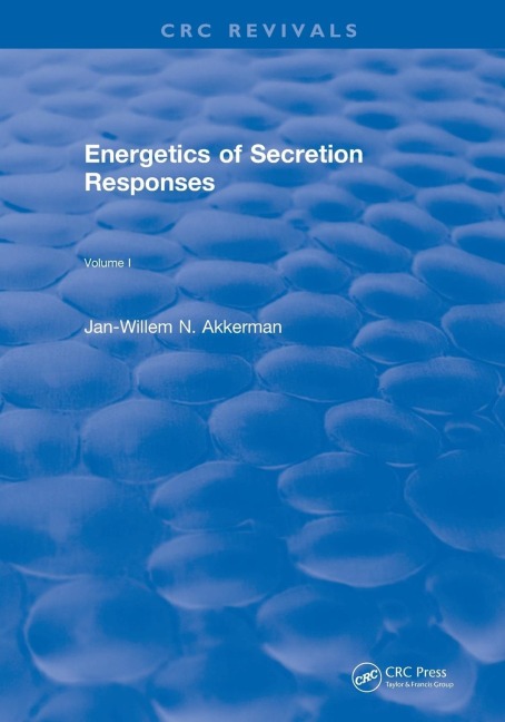 Revival: Energetics of Secretion Responses (1988): Volume I