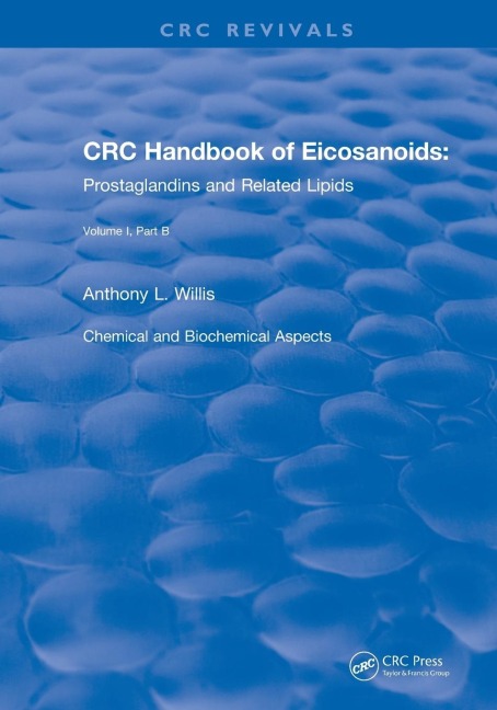 Revival: Handbook of Eicosanoids (1987): Volume I, Part B