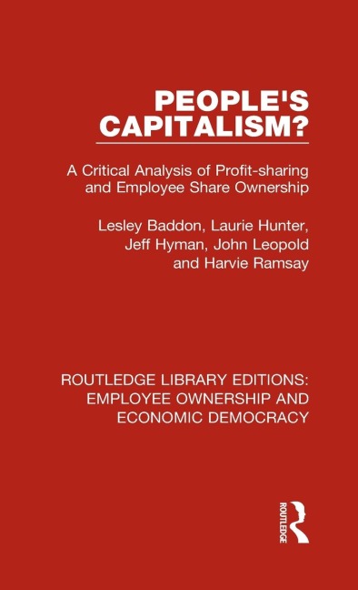 People's Capitalism?: A Critical Analysis of Profit-Sharing and Employee Share Ownership