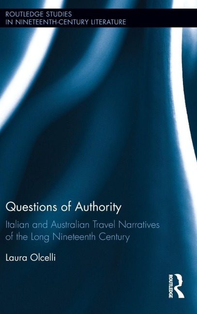 Questions of Authority: Italian and Australian Travel Narratives of the Long Nineteenth Century