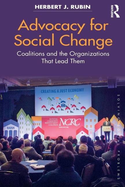 Advocacy for Social Change: Coalitions and the Organizations That Lead Them