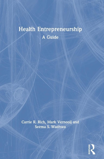 Health Entrepreneurship: A Practical Guide