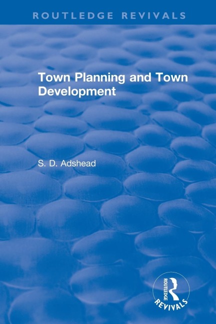 Revival: Town Planning and Town Development (1923)