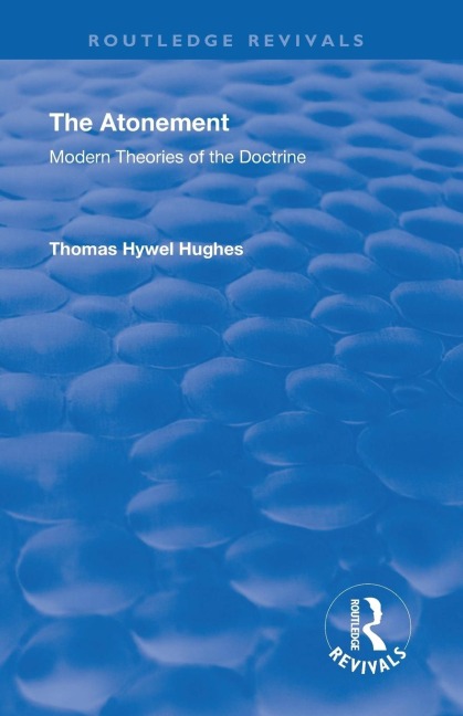 Revival: The Atonement (1949): Modern Theories of Doctrine