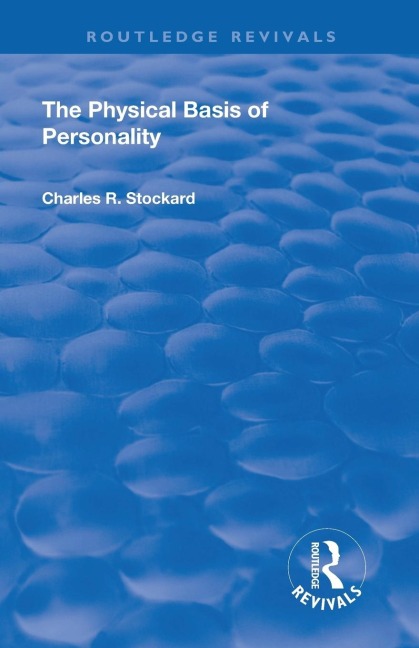 Revival: The Physical Basis of Personality (1931)