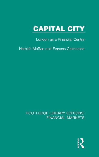 Capital City: London as a Financial Centre