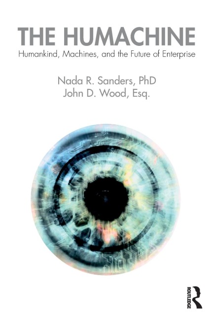The Humachine: Humankind, Machines, and the Future of Enterprise