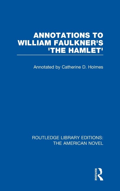 Annotations to William Faulkners The Hamlet