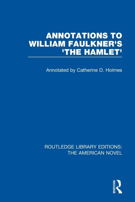 Annotations to William Faulkners The Hamlet